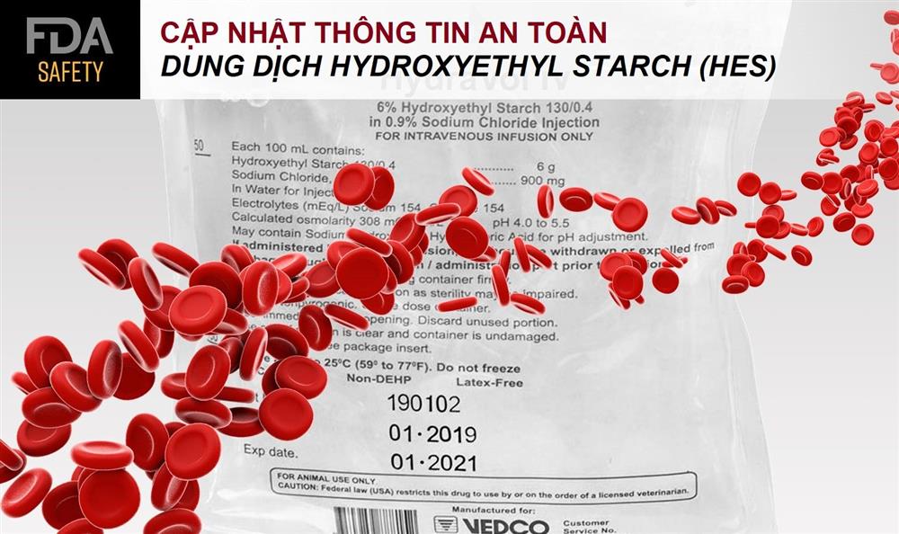 Cập nhật thông tin an toàn liên quan đến dịch truyền chứa HYDROXYETHYL STARCH (HES)