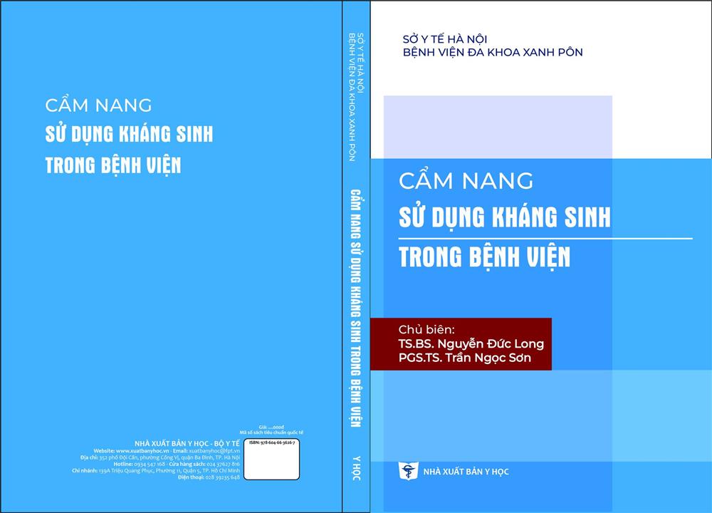 BỆNH VIỆN ĐA KHOA XANH PÔN HOÀN THÀNH CẨM NANG SỬ DỤNG KHÁNG SINH – BƯỚC TIẾN VÌ SỨC KHỎE CỘNG ĐỒNG