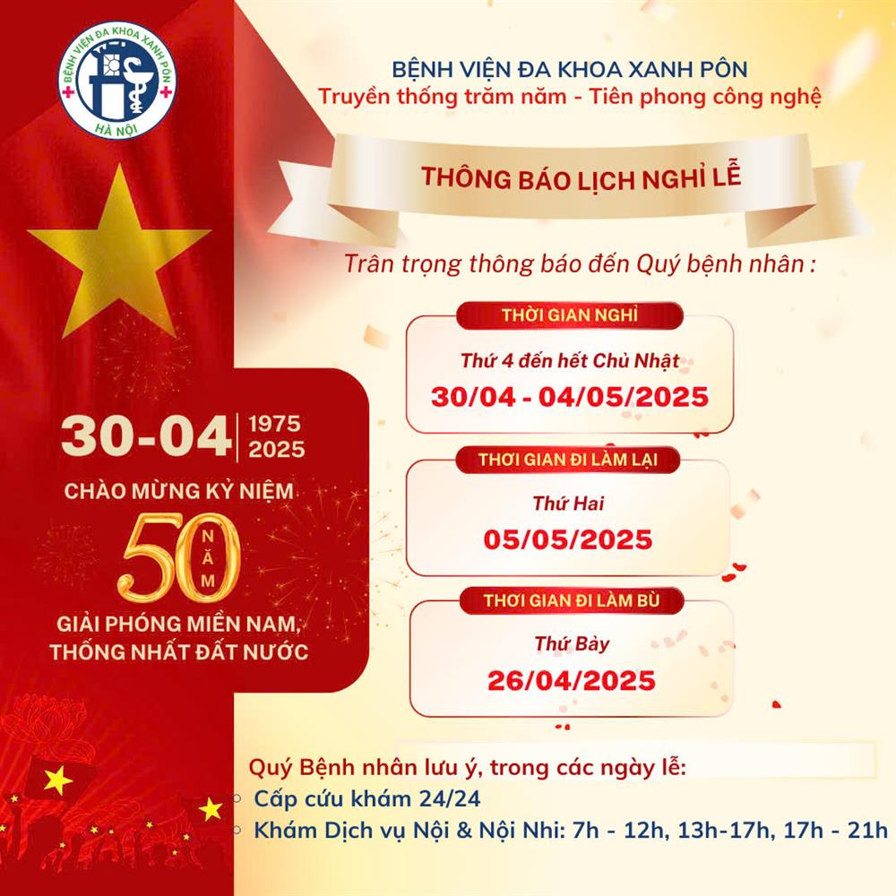 BỆNH VIỆN ĐA KHOA XANH PÔN THÔNG BÁO LỊCH NGHỈ LỄ 30/4 - 1/5 VÀ LỊCH LÀM BÙ